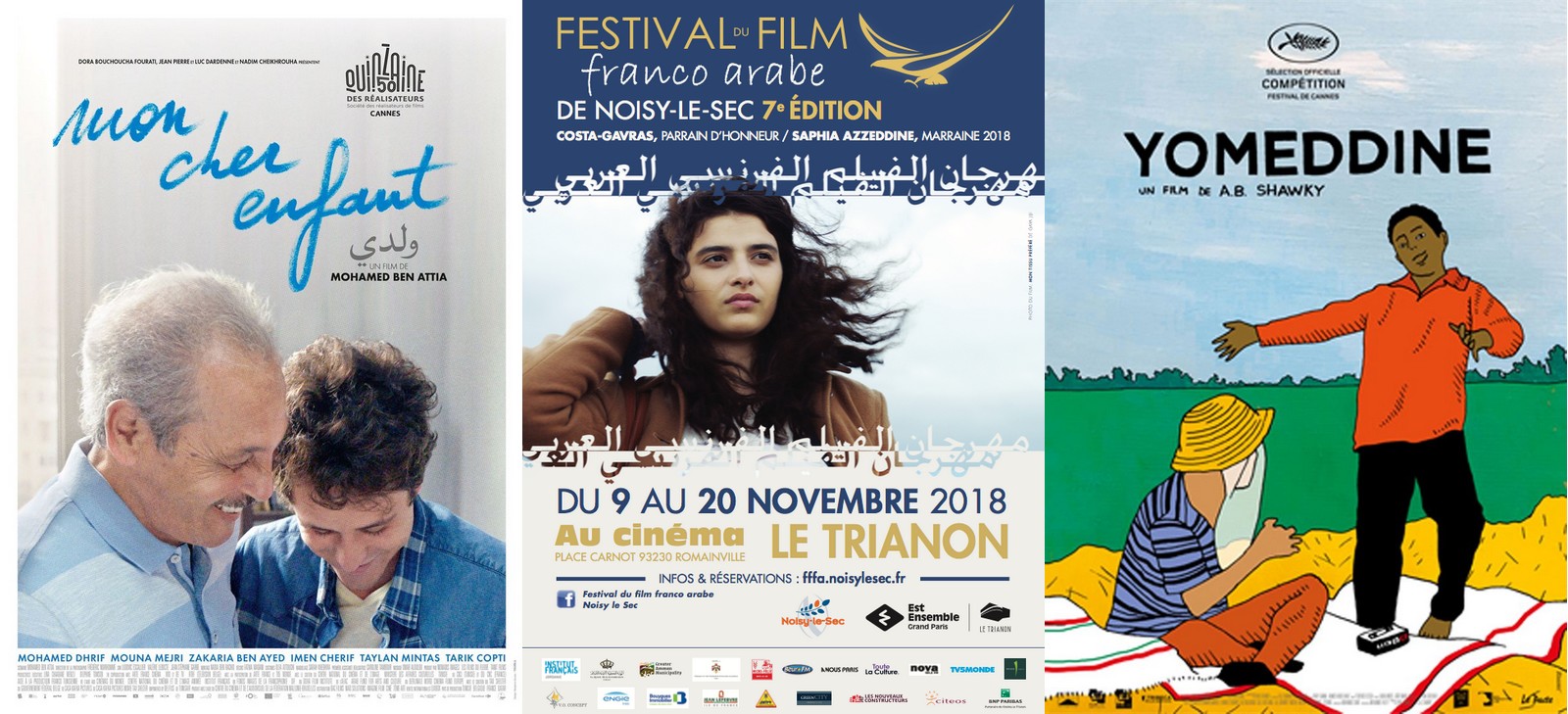 Affiches du Festival du Film Franco-Arabe de Noisy-le-Sec 2018, et des films Mon Cher Enfant et Yomeddine