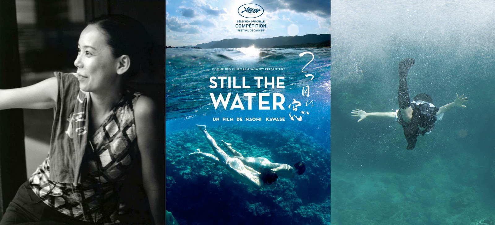 Entretien avec la japonaise Naomi Kawase, réalisatrice de Still The Water